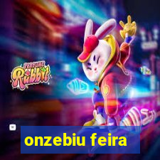 onzebiu feira